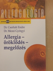 Dr. Cserháti Endre - Allergia - öröklődés - megelőzés [antikvár]