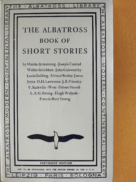 Aldous Huxley - The Albatross Book of Short Stories [antikvár]