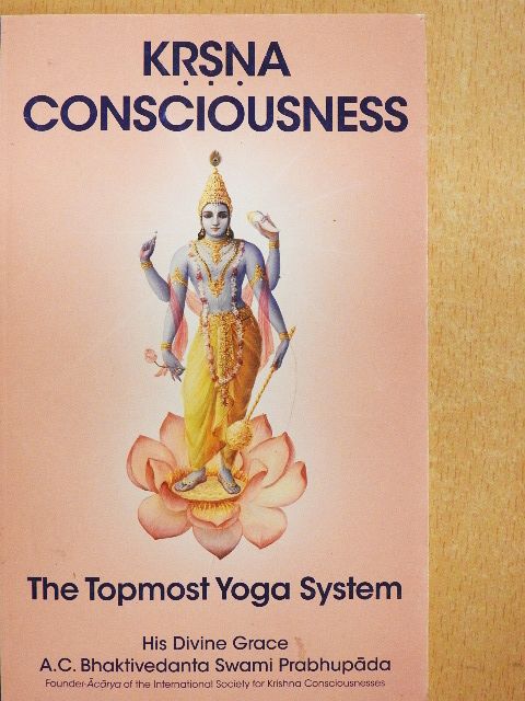A. C. Bhaktivedanta Swami Prabhupáda - Krsna Consciousness [antikvár]