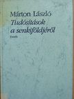 Cs. Szabó László - Tudósítások a senkiföldjéről [antikvár]