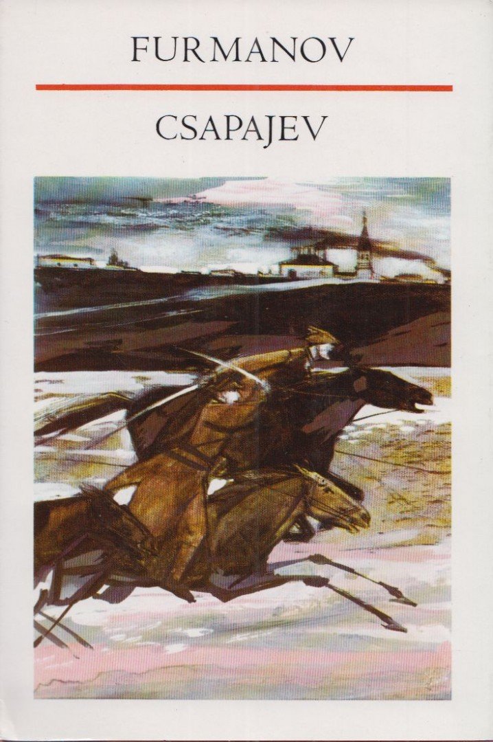 Furmanov, Dmitrij - Csapajev [antikvár]