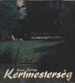 KIÁCZ GYÖRGY - Kertmesterség [antikvár]
