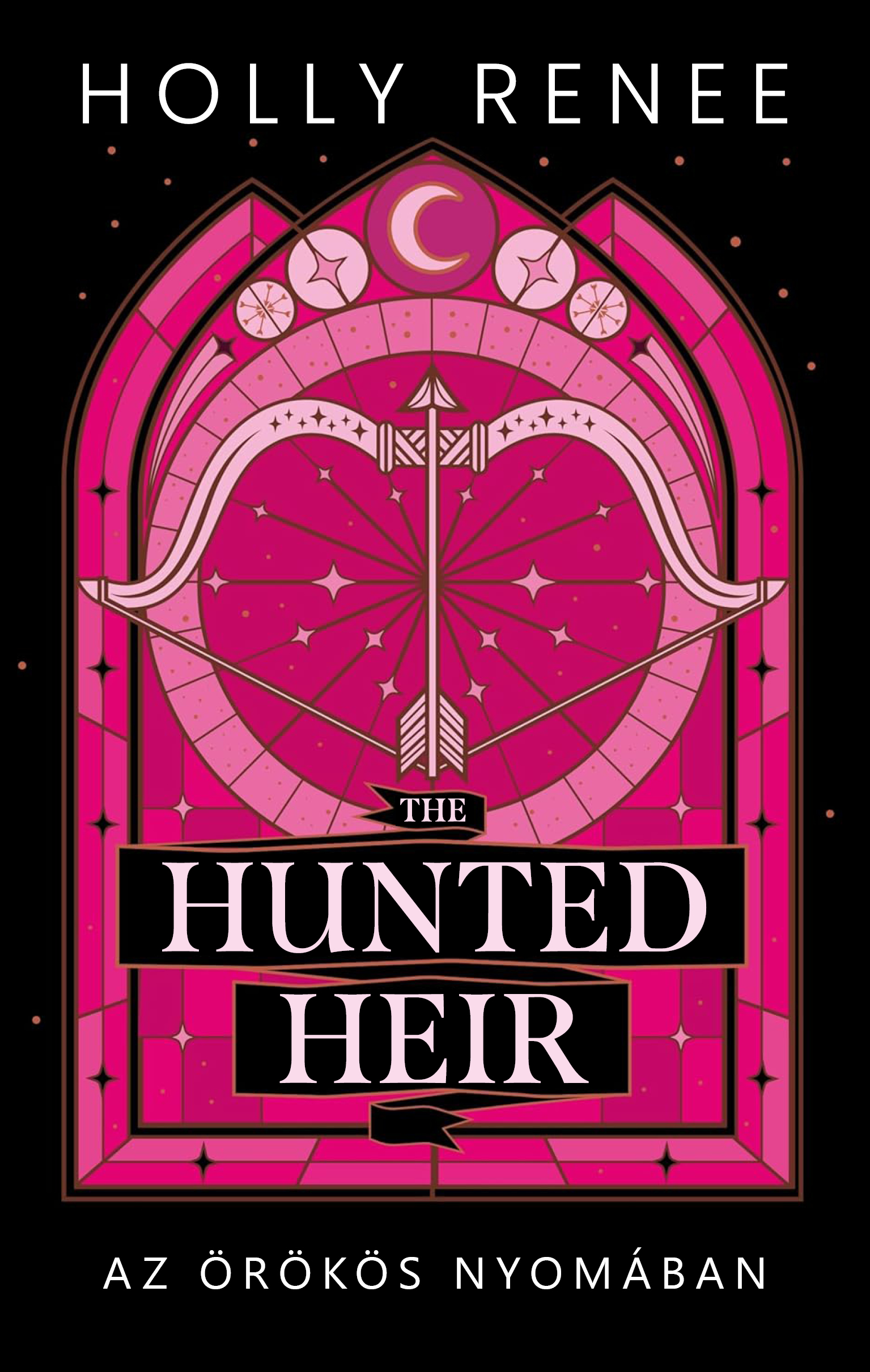 Holly Renee - The Hunted Heir - Az örökös nyomában