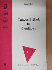 Nagy Béláné - Táncosjátékok az óvodában [antikvár]
