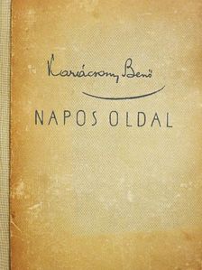 Karácsony Benő - Napos oldal I-II. [antikvár]