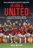 Andy Mitten - Jöjjön a United [eKönyv: epub, mobi]