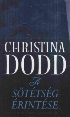 Christina Dodd - A sötétség érintése [antikvár]