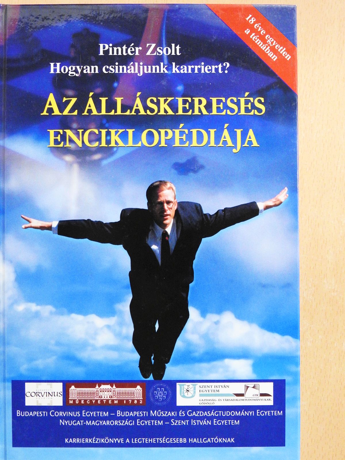 Pintér Zsolt - Az álláskeresés enciklopédiája (dedikált példány) [antikvár]