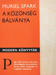 Muriel Spark - A közönség bálványa [antikvár]