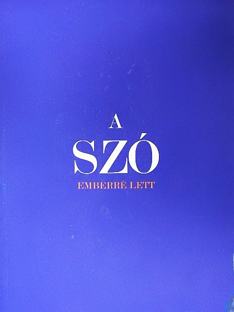 A Szó emberré lett [antikvár]