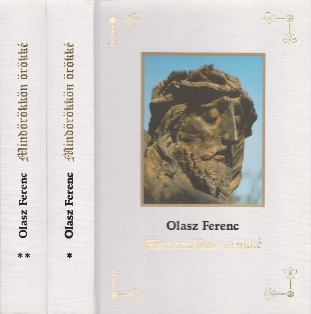 Olasz Ferenc - Mindörökkön örökké I-II. [antikvár]