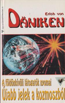 Erich von Däniken - Újabb jelek a kozmoszból [antikvár]