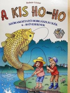 Bodnár Gézáné - A kis ho-ho [antikvár]