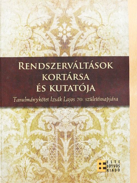 Bank Barbara - Rendszerváltások kortársa és kutatója [antikvár]