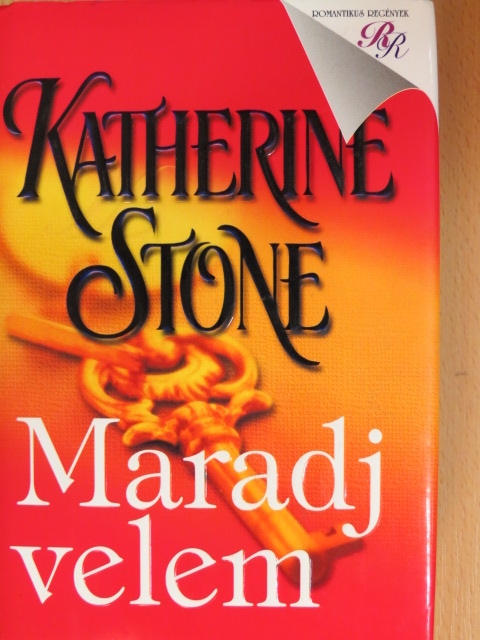 Katherine Stone - Maradj velem [antikvár]