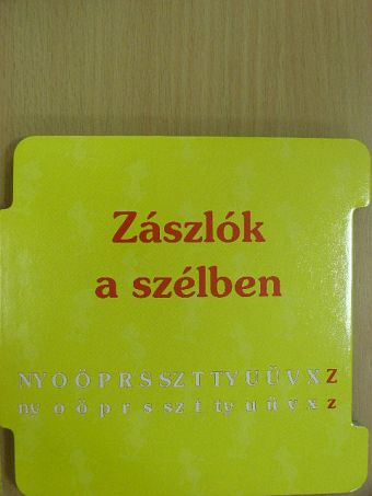 Boldizsár Ildikó - Zászlók a szélben [antikvár]