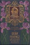 Deák Ferenc - Deák Ferencz válogatott munkái [antikvár]