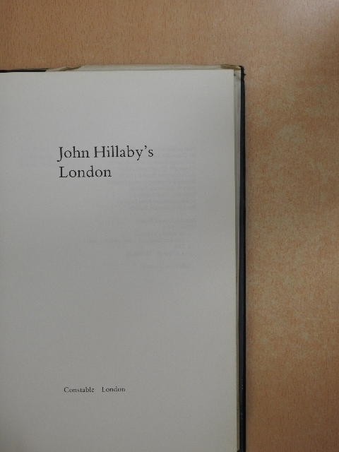 John Hillaby - John Hillaby's London [antikvár]