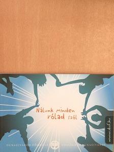 Nálunk minden rólad szól [antikvár]