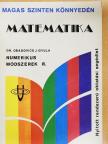 Dr. Obádovics J. Gyula - Matematika - Numerikus módszerek II. [antikvár]