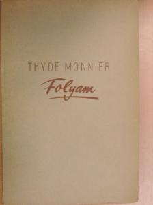 Thyde Monnier - Folyam [antikvár]