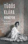 Tüdős Klára - Rongyok - A teljes memoár [eKönyv: epub, mobi]