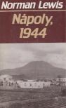 Lewis, Norman - Nápoly, 1944 [antikvár]