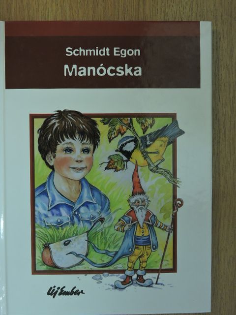 Schmidt Egon - Manócska [antikvár]