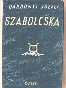 Gárdonyi József - Szabolcska [antikvár]