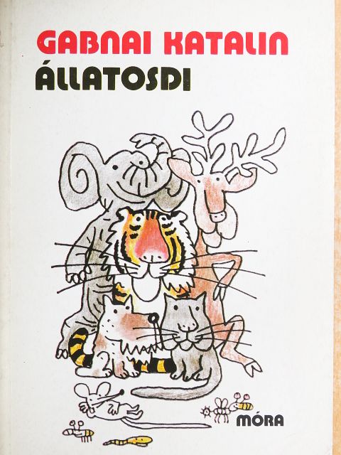 Gabnai Katalin - Állatosdi [antikvár]