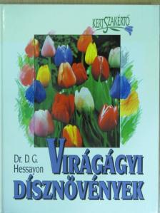 Dr. D. G. Hessayon - Virágágyi dísznövények [antikvár]