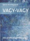 Soren Kierkegaard - Vagy-vagy [antikvár]