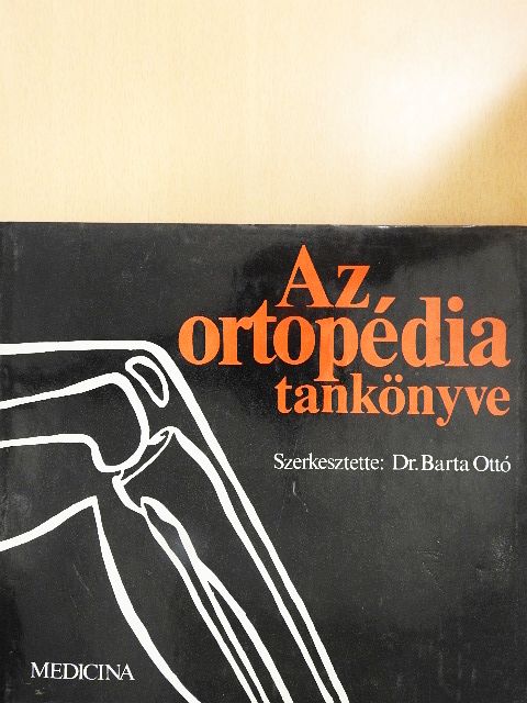 Dr. Bender György - Az ortopédia tankönyve [antikvár]