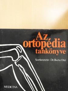 Dr. Bender György - Az ortopédia tankönyve [antikvár]