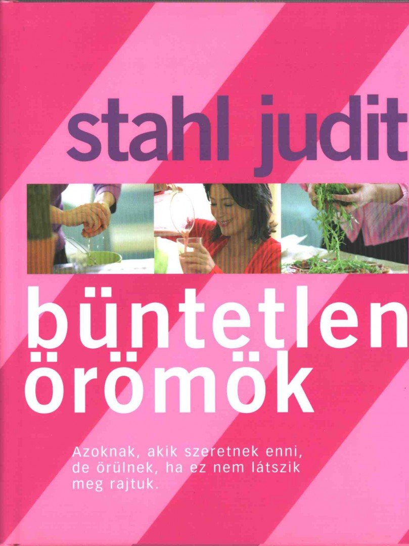 Stahl Judit - Büntetlen örömök [antikvár]