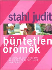 Stahl Judit - Büntetlen örömök [antikvár]