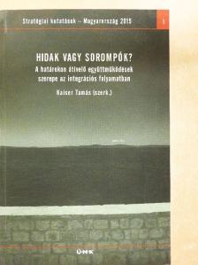 Ágh Attila - Hidak vagy sorompók? [antikvár]