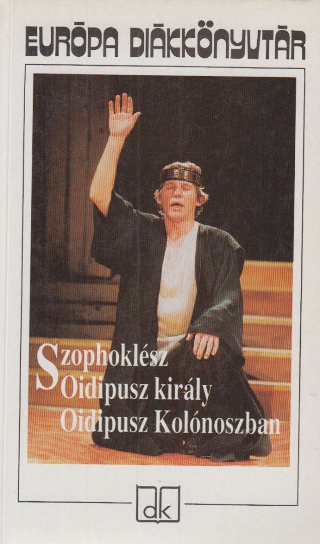 SZOPHOKLÉSZ - Oidipusz király / Oidipusz Kolónoszban [antikvár]