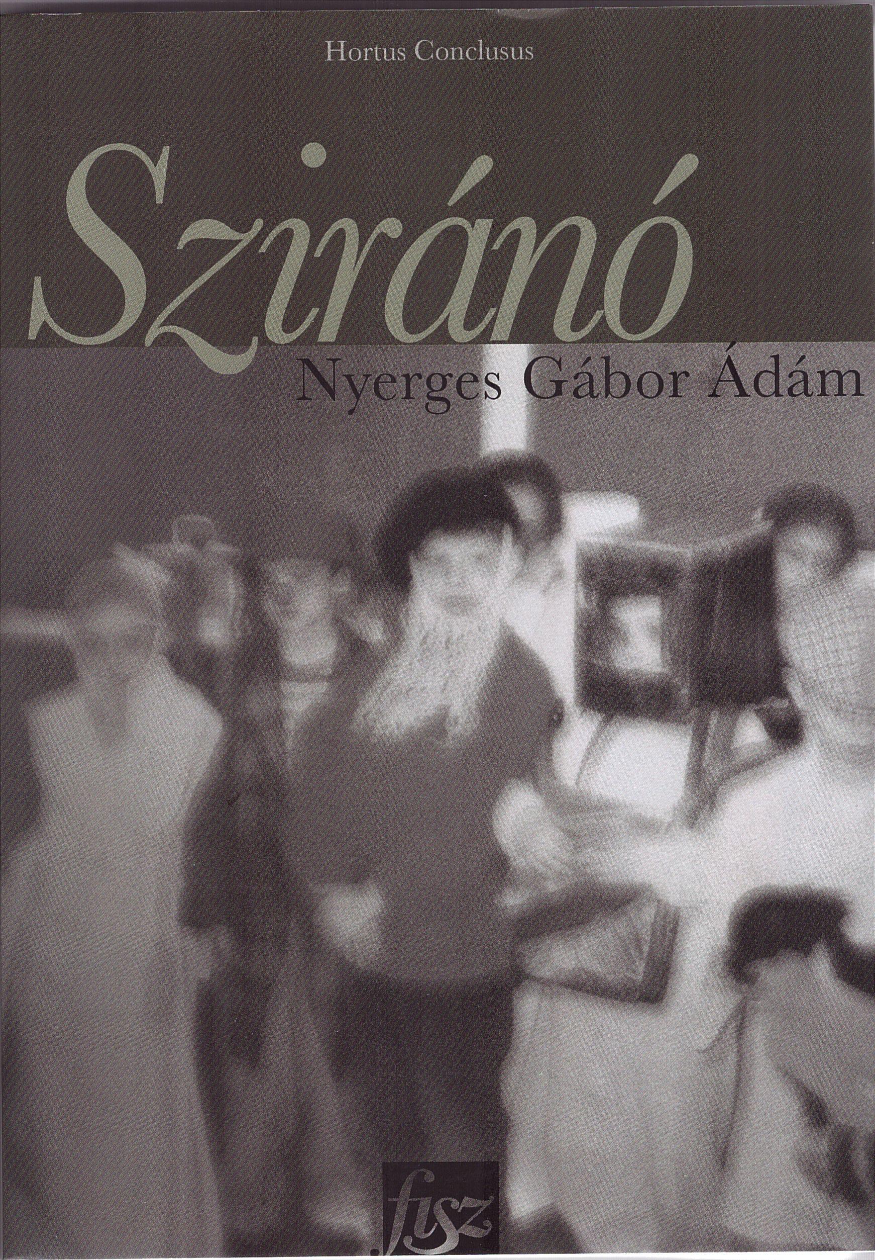 Nyerges Gábor Ádám - Sziránó