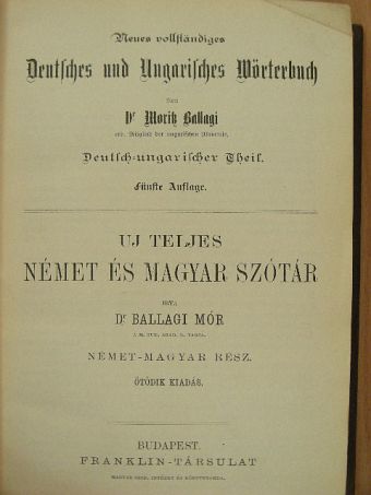 Dr. Ballagi Mór - Uj teljes német és magyar szótár [antikvár]