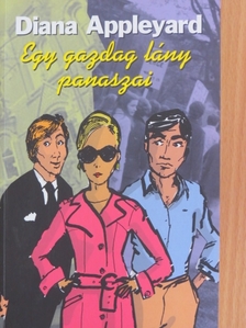 Diana Appleyard - Egy gazdag lány panaszai [antikvár]