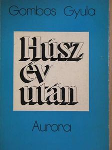 Gombos Gyula - Húsz év után [antikvár]