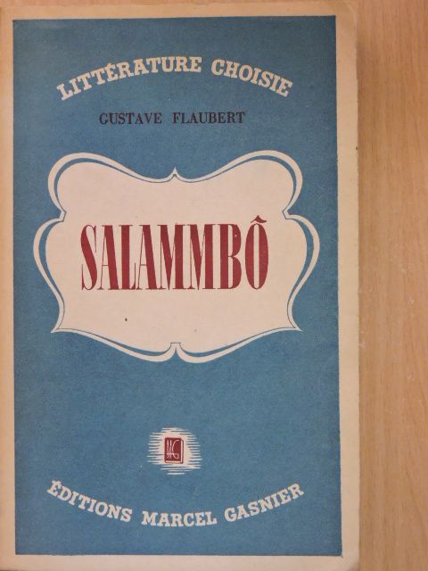 Gustave Flaubert - Salammbo [antikvár]