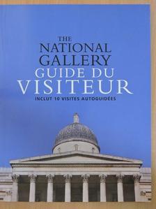 Louise Govier - The National Gallery - Guide du Visiteur inclut 10 visites Autoguidées [antikvár]