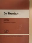 G. Köppel - Der Thrombozyt [antikvár]
