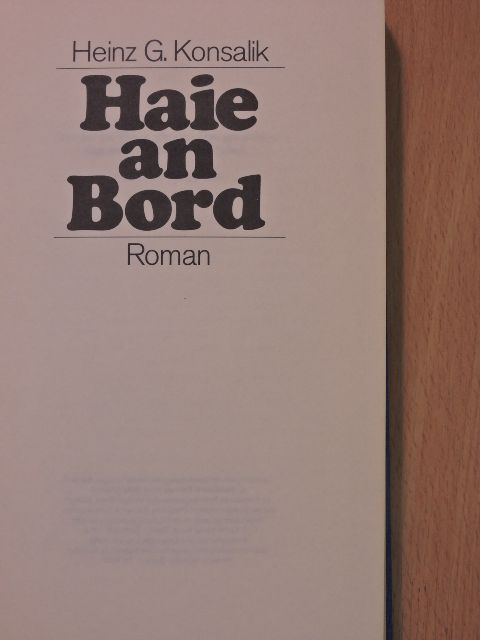 Heinz G. Konsalik - Haie an Bord [antikvár]