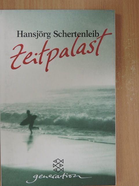 Hansjörg Schertenleib - Zeitpalast [antikvár]