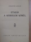 Lóránth László - Utazás a szerelem körül [antikvár]