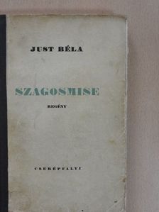Just Béla - Szagosmise [antikvár]