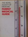 The Royal Society of Medicine Family Medical Guide [antikvár]